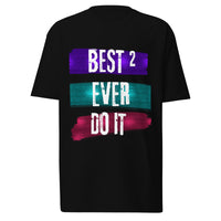 EG3BEATS BEST 2 EVER DO IT Men’s Premium Heavyweight T-Shirt