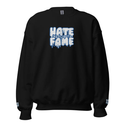 EG3BEATS HATE BECOMES FAME BLUE Unisex Sweatshirt