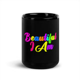 BEAUTIFUL I AM Black Glossy Mug