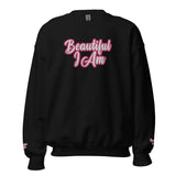 BEAUTIFUL I AM PINK Unisex Sweatshirt