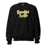 BEAUTIFUL I AM GOLD Unisex Sweatshirt