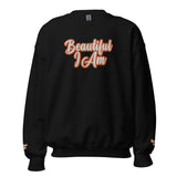 BEAUTIFUL I AM ORANGE Unisex Sweatshirt