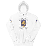 BEAUTIFUL I AM REMEMBERING MY ANCESTORS Unisex Hoodie