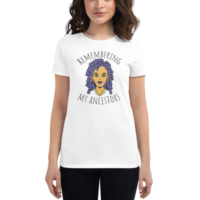 BEAUTIFUL I AM REMEMBERING MY ANCESTORS Women's Short Sleeve T-Shirt