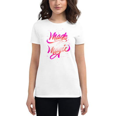 BEAUTIFUL I AM MADE OF MAGIC Women's Short Sleeve T-Shirt